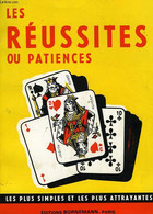 LES REUSSITES OU PATIENCES LES PLUS SIMPLES ET LES PLUS ATTRAYANTES - COLLECTIF - 1973 - Juegos De Sociedad