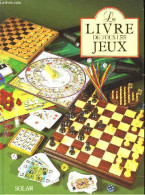 LE LIVRE DE TOUS LES JEUX - COLLECTIF - 1989 - Palour Games