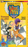 WING MAN, 5, ENNEMI OU ALLIE - KATSURA MASAKAZU - 1998 - Sonstige & Ohne Zuordnung