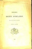 Mémoires De La Société D'Emulation De Montbéliard. XXVIIIème Volume. - VIENOT John - 1900 - Franche-Comté