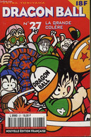 Dragon Ball N°27 : La Grande Colère. - TORIYAMA Akira - 1998 - Sonstige & Ohne Zuordnung