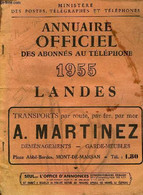 ANNUAIRE OFFICIEL DES ABONNES AU TELEPHONE, 1955, LANDES - COLLECTIF - 1955 - Annuaires Téléphoniques