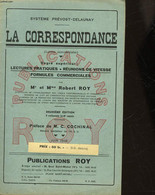 LA CORRESPONDANCE - ROY ROBERT - 1946 - Management