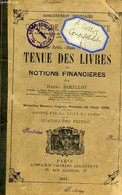 COURS DE COMPTABILITE, 2e PARTIE, CLASSE DE 3e B, TENUE DES LIVRES ET NOTIONS FINANCIERES - BARILLOT HENRI - 1903 - Contabilità/Gestione