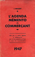 L'AGENDA MEMENTO DU COMMERCANT, 1947 - BRAQUY J. - 1946 - Agenda Vírgenes