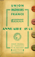 UNION DES INGENIEURS DE FRANCE - ANNURAIRE 1953 - COLLECTIF - 1953 - Annuaires Téléphoniques