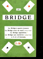 LA PRATIQUE DE TOUS LES JEUX DE BRIDGE - SAVIGNY G. B. DE - 0 - Jeux De Société