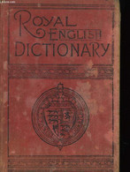 The Royal English Dictionnary And Word Treasury. - MACLAGAN Thomas. - 1922 - Dictionnaires, Thésaurus
