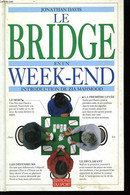Le Bridge En Un Week-End. - DAVIS Jonathan - 1996 - Giochi Di Società