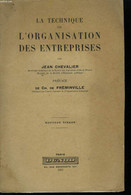 La Technique De L'Organisation Des Entreprises. - CHEVALIER Jean. - 1933 - Buchhaltung/Verwaltung