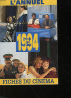 FICHES DU CINEMA - TOUS LES FILMS DE 1994 - COLLECTIF - 1995 - Films