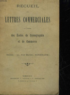 RECUEIL DE LETTRES COMMERCIALES A L'USAGE DES ECOLES DE STENOGRAPHIE ET DE COMMERCE - COLLECTIF - 0 - Management