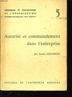 AUTORITE ET COMMANDEMENT DANS L'ENTREPRISE N° 5. - SALLERON LUOIS. - 0 - Management