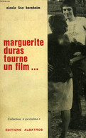 MARGUERITE DURAS TOURNE UN FILM... - BERNHEIM NICOLE LISE - 0 - Films