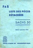 LISTE DES PIECES DETACHES SACHS 50 - COLLECTIF - 1954 - Moto