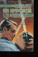 LE FABULEUX TOURNAGE D'AUTANT ON EMPORTE LE VENT. - ROLAND FLAMINI. - 1977 - Films