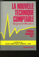 LA NOUVELLE TECHNIQUE COMPTABLE - TOME 1 - GUIZARD L. - PEROCHON C. - 1980 - Buchhaltung/Verwaltung