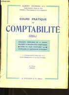 COURS PRATIQUE DE COMPTABILITE. TOME 1. - ALBERT VEYRENC. - 1951 - Contabilità/Gestione