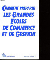 COMMENT PREPARER LES GRANDES ECOLES DE COMMERCE ET DE GESTION. - COLLECTIF. - 986 - Management