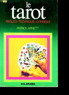 LE TAROT. - PATRICK ARNETT. - 977 - Giochi Di Società