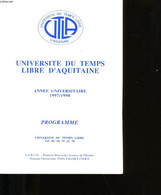 UNIVERSITE DU TEMPS LIBRE D'AQUITAINE. - COLLECTIF. - 998 - Terminkalender Leer