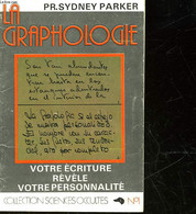 GRAPHOLOGIE - NOTRE ECRITURE REVELE NOTRE PERSONNALITE - PARKER SYDNEY - 0 - Boekhouding & Beheer