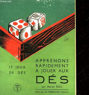 APPRENONS RAPIDEMENT A JOUER AUX DES - MONTREAL G. DE - 1945 - Palour Games