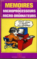 MEMOIRES POUR MICROPROCESSEURS ET MICRO-ORDINATEURS - LILEN H. - 1983 - Informatique