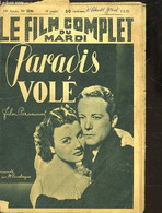 LE FILMS COMPLET DU MARDI - PARADIS VOLE - 18° ANNEE - N°2234 - COLLECTIF - 1939 - Films