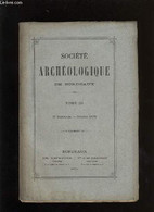 Société Archéologique De Bordeaux - Tome III - Fascicule N° 3 - COLLECTIF - 1876 - Limousin