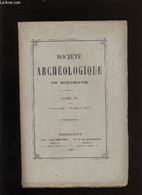 Société Archéologique De Bordeaux - Tome IV - Fascicule N° 4 - COLLECTIF - 1877 - Limousin