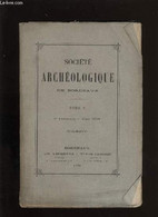 Société Archéologique De Bordeaux - Tome V - Fascicule N° 1 - COLLECTIF - 1878 - Limousin