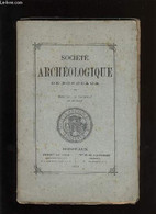 Société Archéologique De Bordeaux - Tome XV - Fascicule N° 4 - COLLECTIF - 1890 - Limousin