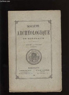 Société Archéologique De Bordeaux - Tome XIX - Fascicule N° 4 - COLLECTIF - 1894 - Limousin