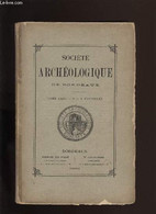 Société Archéologique De Bordeaux - Tome XXIII - Fascicule N° 3 Et 4 - COLLECTIF - 0 - Limousin