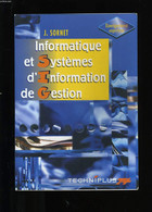 INFORMATIQUE ET SYSTEMES D'INFORMATION DE GESTION. - J. SORNET. - 996 - Informática