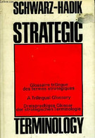 Strategic Terminology. - SCHWARZ Urs - HADIK Laszlo - 1966 - Management