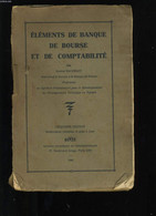 ELEMENTS DE BANQUE DE BOURSE ET DE COMPTABILITE. - GASTON BACHELET. - 941 - Comptabilité/Gestion