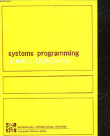 SYSTEMS PROGRAMMING - DONOVAN JOHN J. - 1987 - Informatique