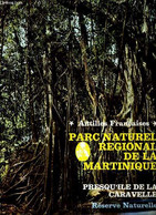 PARC NATUREL REGIONAL DE LA MARTINIQUE. - COLLECTIF. - 0 - Outre-Mer