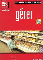 Gérer. BAC PRO Commerce. Terminale. - PIASECKI, ROCHE Et ROUSSELLE - 2003 - Boekhouding & Beheer