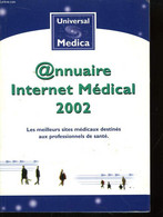 Annuaire Internet Médical 2002 - COLLECTIF - 2002 - Telefonbücher