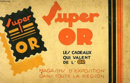 SUPER OR, LES CADEAUX QUI VALENT DE L'OR - COLLECTIF - 0 - Comptabilité/Gestion