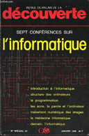 Revue Du Palais De La Découverte N°30 : 7 Conférences Sur L'Informatique. - HULIN & COLLECTIF - 1985 - Informatik