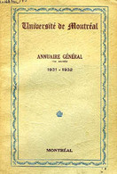 UNIVERSITE DE MONTREAL, ANNUAIRE GENERAL, 11e ANNEE, 1931-32 - COLLECTIF - 1931 - Annuaires Téléphoniques