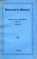 UNIVERSITE DE MONTREAL, ANNUAIRE GENERAL, 12e ANNEE, 1932-1933 - COLLECTIF - 1933 - Annuaires Téléphoniques