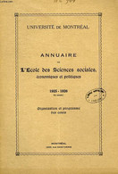 UNIVERSITE DE MONTREAL, ANNUAIRE DE L'ECOLE DES SCIENCES SOCIALES, ECONOMIQUES ET POLITIQUES, 6e ANNEE, 1925-26 - COLLEC - Annuaires Téléphoniques