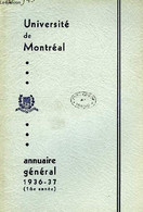 UNIVERSITE DE MONTREAL, ANNUAIRE GENERAL, 16e ANNEE, 1936-37 - COLLECTIF - 1936 - Annuaires Téléphoniques