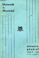 UNIVERSITE DE MONTREAL, ANNUAIRE GENERAL, 17e ANNEE, 1937-38 - COLLECTIF - 1937 - Annuaires Téléphoniques