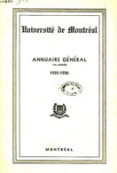 UNIVERSITE DE MONTREAL, ANNUAIRE GENERAL, 15e ANNEE, 1935-36 - COLLECTIF - 1935 - Annuaires Téléphoniques